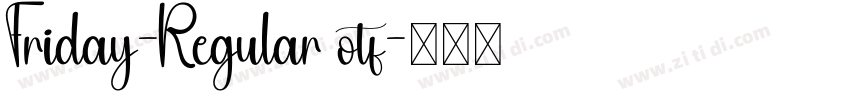 Friday-Regular otf字体转换